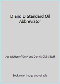 D and D Standard Oil Abbreviator