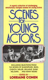 Scenes for Young Actors by Lorraine Cohen; Stephen P. Cohen - 1990