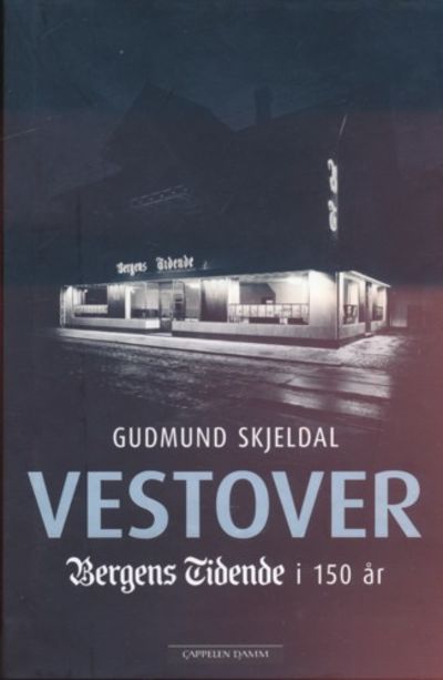 Vestover. Bergens tidende i 150 år