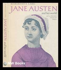 Jane Austen and her world by Laski, Marghanita (1915-1988) - 1969