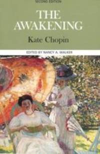 The Awakening (Case Studies in Contemporary Criticism) by Kate Chopin - 1999-09-05