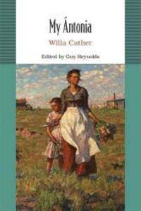 My Antonia (Bedford College Editions) by Willa Cather - 2012-04-02