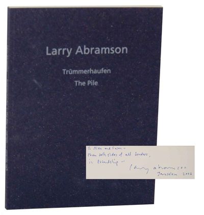 Trummerhaufen: The Pile (Signed First Edition)