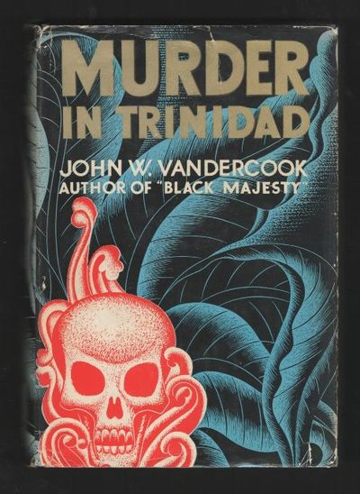 Murder in Trinidad: A Case in the Career of Bertram Lynch, P.C.B.