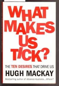 image of What Makes Us Tick - The Ten Desires That Drive Us