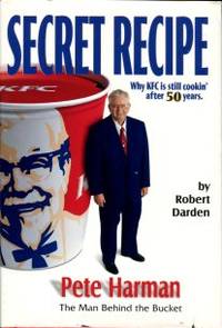 cover of Secret Recipe: Why KFC Is Still Cookin' After 50 Years