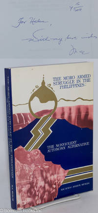 cover of The Moro Armed Struggle in the Philippines: The Nonviolent Autonomy Alternative