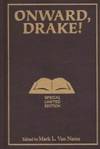 Onward, Drake!