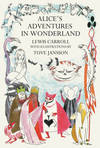 Alice's Adventures In Wonderland and Through the Looking Glass