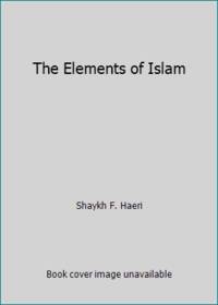 The Elements of Islam