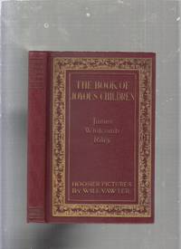 The Book Of Joyous Children by James Whitcomb Riley - 1902