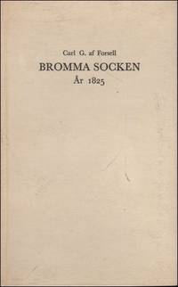 BESKRIFNING ÖFVER BROMMA SOCKEN ÅR 1825. (Med…