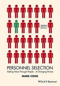 Personnel Selection: Adding Value Through People - A Changing Picture, 6th Edition