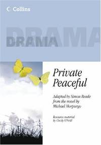 Private Peaceful: A stunning adaptation of Micahel Morpurgo&acirc;s poignant and...