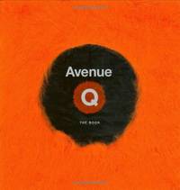 Avenue Q: The Book by Q, Avenue