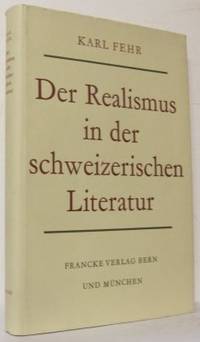 Der Realismus in der schweizerischen Literatur.
