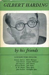 Gilbert Harding - by his friends by Grenfell, Stephen (editor) - 1961