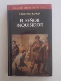 El SeÃ±or Inquisidor Y Otras Vidas Por Oficio by Julio Caro Baroja - 1996