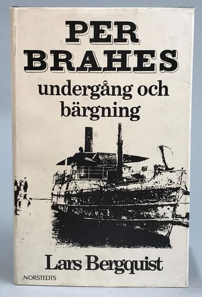 Per Brahes undergång och bärgning. [Utg. av] P.A.…