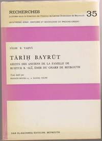 Tarih Bayrut:  Recits des Anciens de la Famille de Buhtur B. Ali, Emir du  Gharb de Beyrouth