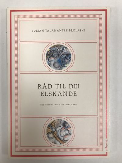 Råd til dei elskande. Gjendikta av Leif Høghaug.