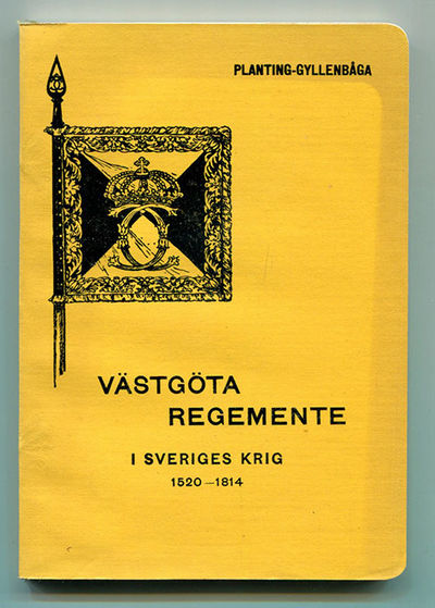 Anteckningar om Västgöta regemente i Sveriges…