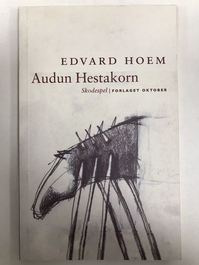 Audun Hestakorn. Skodespel.
