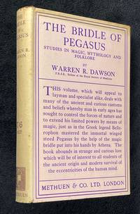cover of The Bridle of Pegasus: Studies in Magic, Mythology and Folklore. (defective copy)