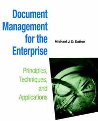 Document Mgmt.: Principles, Techniques and Applications