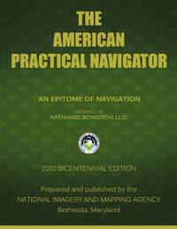 The American Practical Navigator: Bowditch