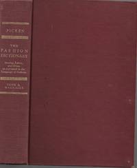 The Fashion Dictionary : Fabric, Sewing, and Dress as Expressed in the Language of Fashion.