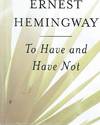 To Have and Have Not
