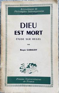 Dieu Est Mort. Étude Sur Hegel