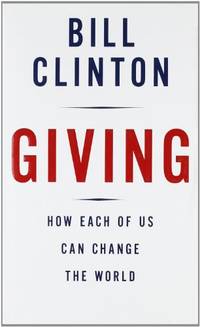 image of Giving: How Each of Us Can Change the World