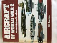 AIRCRAFT OF WORLD WAR 2 by BILL GUNSTON - Hardcover - 1980 - from Edward Paul Huon (SKU: 01/AIRCRAFT)