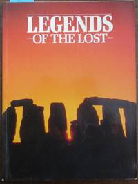 cover of Legends of the Lost: Lost Civilizations and Legendary Peoples