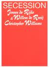 Secession: Jeroen de Rijke & Willem de Rooij / Christopher Williams (Two Volume Set)