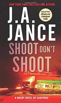 Shoot Don't Shoot Joanna Brady Mysteries
