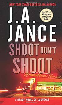 Shoot Don&#039;t Shoot (Joanna Brady Mysteries) by J. A. Jance