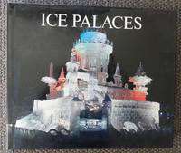 ICE PALACES. by Anderes, Fred & Agranoff, Ann - 1983