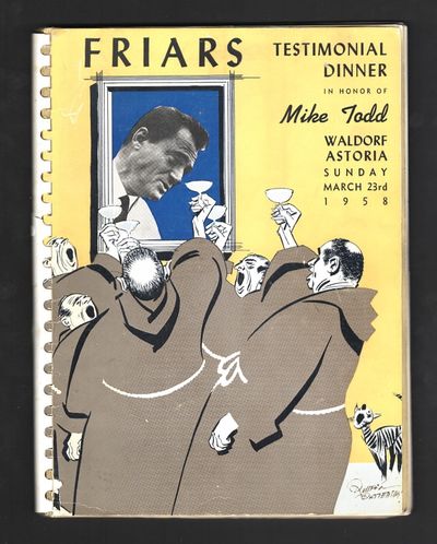 Friars Testimonial Dinner in Honor of Mike Todd; Waldorf Astoria, Sunday  March 23rd, 1958