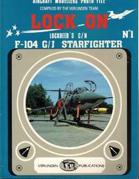 Lock on No. 1: Lockheed's C/N F-104 G/J Starfighter