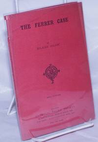 The Ferrer Case by Belloc, Hilaire - 1910