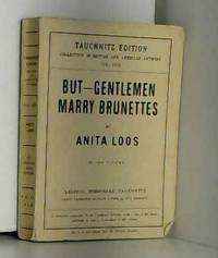 But - Gentlemen Marry Brunettes by Anita Loos - 1929