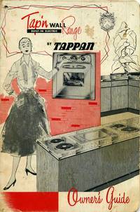 Tap&#039;n Built-in Electric Wall Range Owner&#039;s Guide by Tappan by Tappan - 1970-01-01