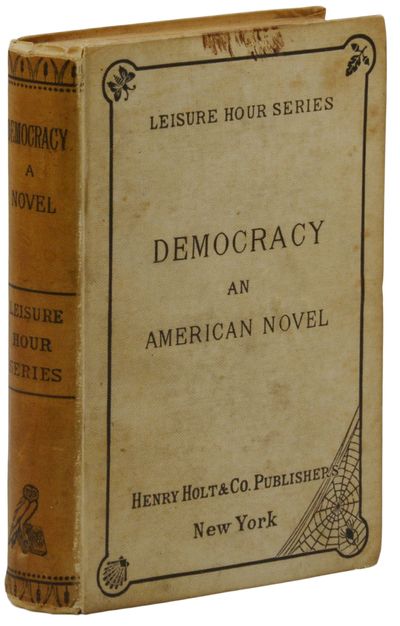 Democracy: An American Novel