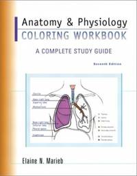 Anatomy & Physiology Coloring Workbook: A Complete Study Guide