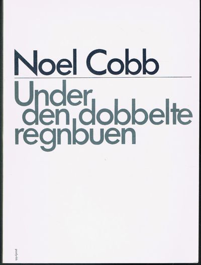 Under den dobbelte regnbuen. Dikt i utvalg.