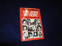 The Jews of Hope: The Plight of Soviet Jewry Today by Gilbert, Martin - 1984