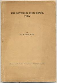 The Reverend John Bowie, Tory by Lucy Leigh BOWIE - Paperback - from Between the Covers- Rare Books, Inc. ABAA (SKU: 387463)